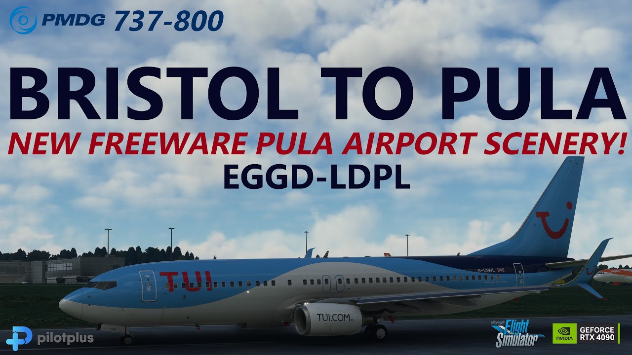 MSFS | PMDG 737 - Bristol to Pula on VATSIM (New Pula Freeware) [RTX4090]