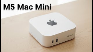 Apple M5 Mac Mini Is Coming Sooner Than Expected? (Major Leaks)
