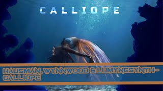 Hausman, Wynwood & Lumynesynth - Calliope [Audiosurf]