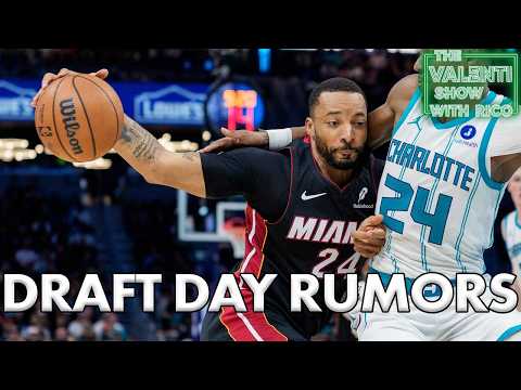 NBA Draft Day rumors | June 23, 2026 | The Valenti Show with Rico