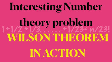 Beautiful number theory problem solved using Wilson theorem | Olympiad