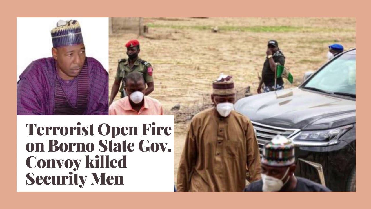 Terrorist Open Fire on Borno State Governor's Convoy killed Security Men