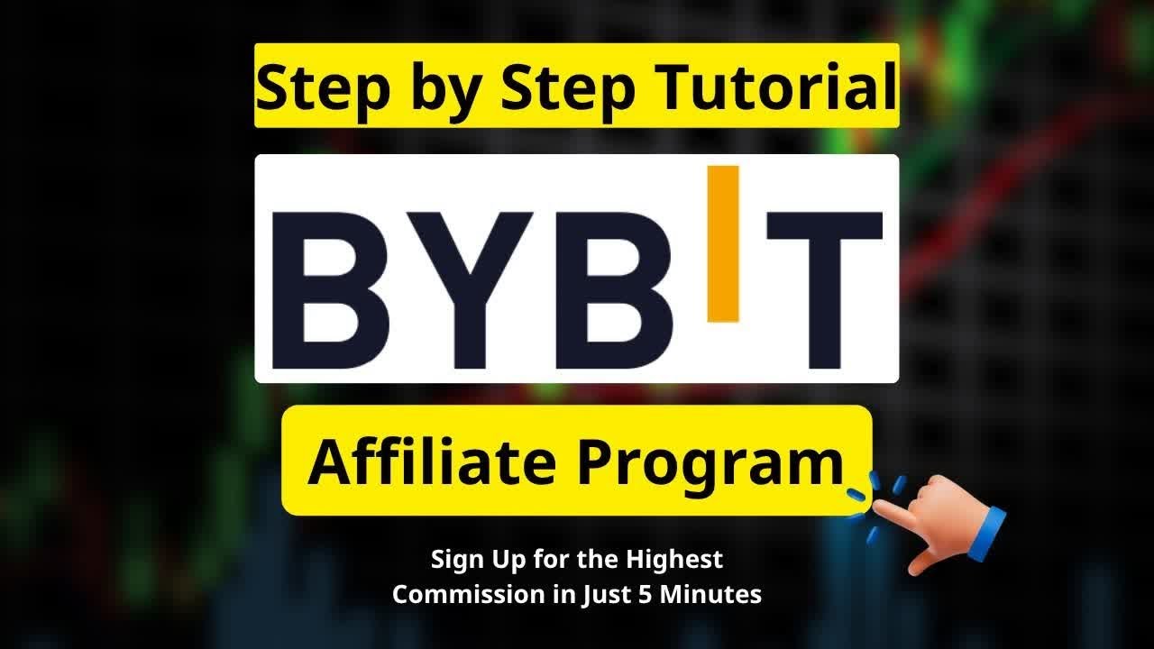 Bybit Affiliate Program & Referral Program — How to Sign Up for the Highest Commission