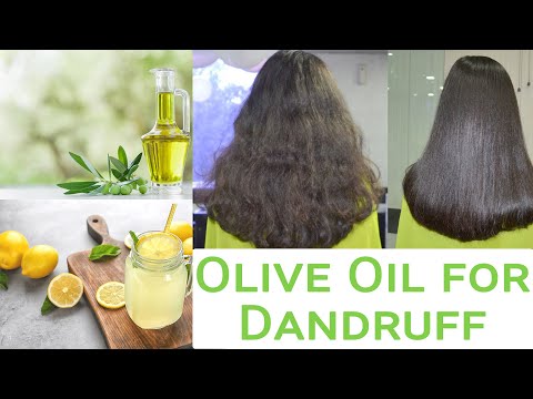 Olive Oil for Dandruff - How to Use Olive Oil for Hair - Olive Oil for Hair Growth