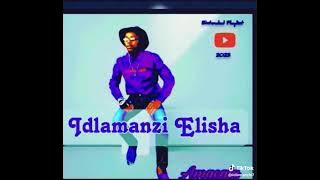 IDLAMANZI ELISHA - SHENDELAMI