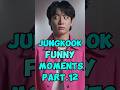 Jungkook Funny Moments That Had Everyone Laughing Nonstop Unexpected Comedy Hits 