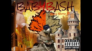 Babybash -Shmi Shmo Iii- Official Music Video