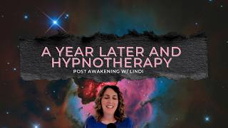 Post Awakening A Year Later And Hypnotherapy W Lindi #nonduality #awakening