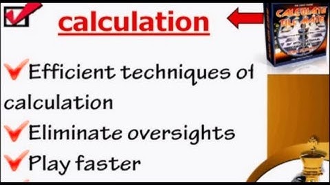 Calculate Till Mate - GM Igor Smirnov (Effecient Calculation Techniques)