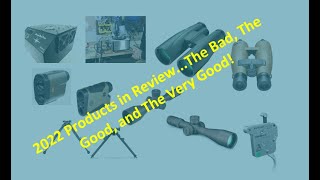 2022 Products In Review The Bad The Good and The Very Good