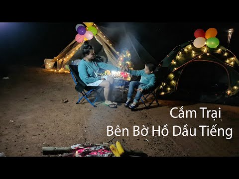 Video Cắm Trại Bên Bờ Hồ Dầu Tiếng - Tây Ninh #1 - Tập 2 - youtube