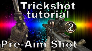 Bo2 TrickShot Tutorial (Pre-Aim Shot) !!!
