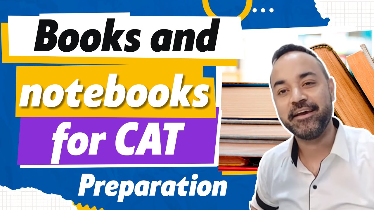 CAT 2023 How to begin CAT exam preparation? Books and Notebooks to