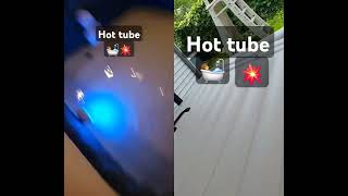 Hot Tube