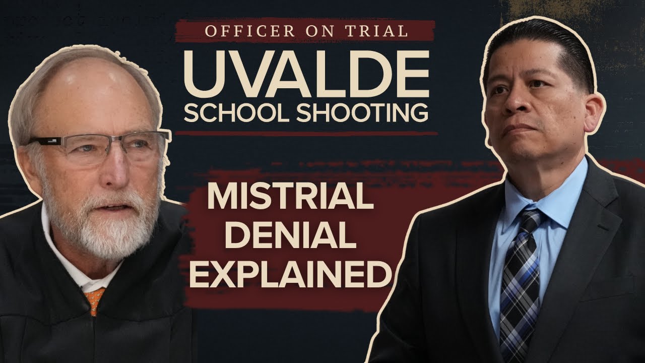 Uvalde Trial Analysis: Why judge denied motion for mistrial | BREAKING NEWS