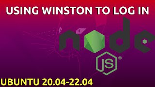 How To Use Winston to Log Node.js Applications on Ubuntu