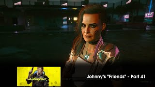 Cyberpunk 2077 (PC): Johnnys Friends - Part 41