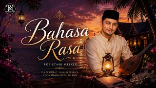 Bahasa Rasa  (Etnik ITradisional Melayu Musik Klasik 2026)