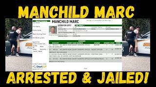Manchild Marc Arrested on Two Felony Charges!