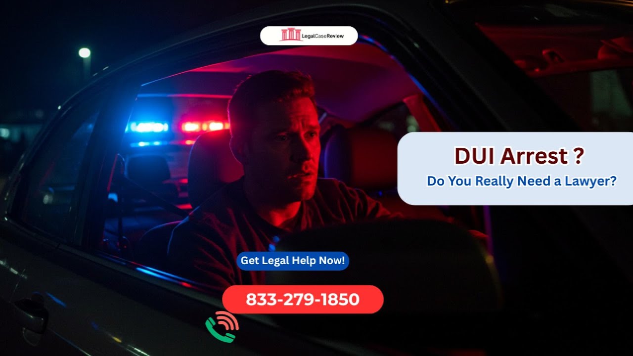 Busted for DUI? Here’s Why You Need a Lawyer | LegalCaseReview.com