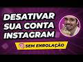Como Desativar o Instagram 2026