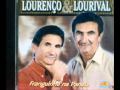 Lourenço e Lourival - Como eu Chorei