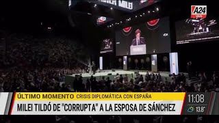 🔴 Crisis diplomática con España: Javier Milei tildó de "corrupta" a la esposa de Pedro Sánchez