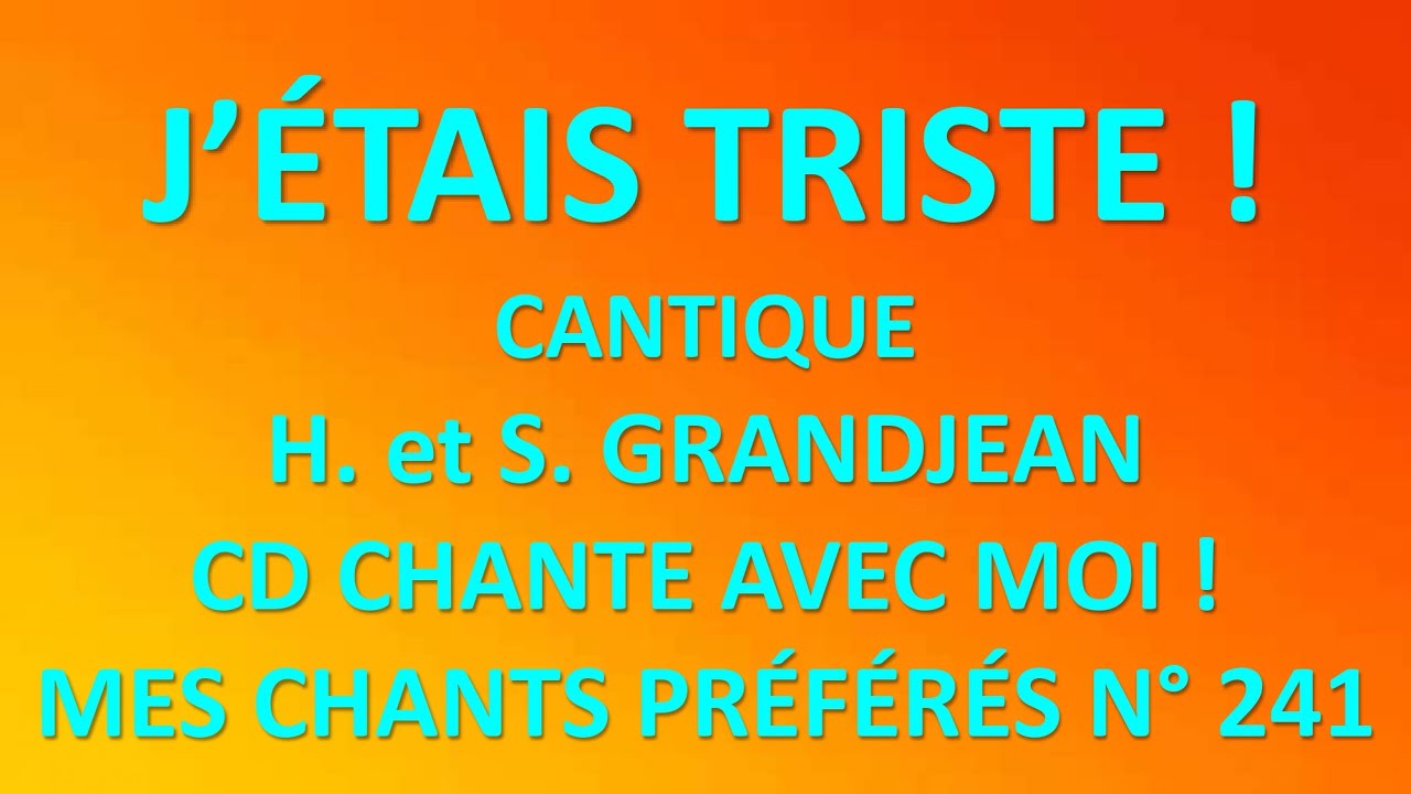 11 J’ÉTAIS TRISTE Hélène et Samuel