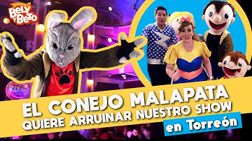 El Conejo Malapata Quiere Arruinar Nuestro Show -- Bely y Beto