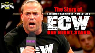 The Story of ECW One Night Stand 2005