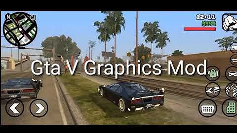 Gta V Graphics Mod On Gta Sanandreas
