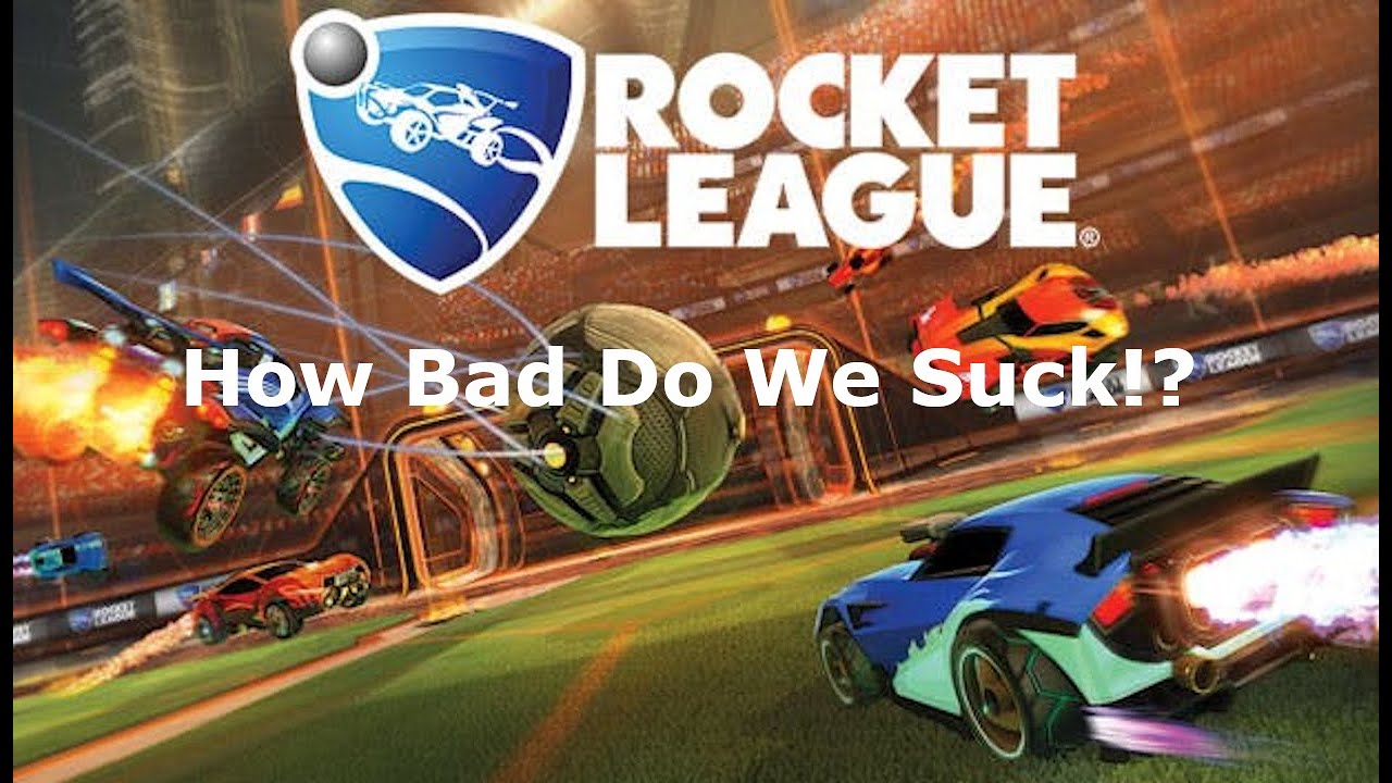 Why Do I Suck At Rocket League