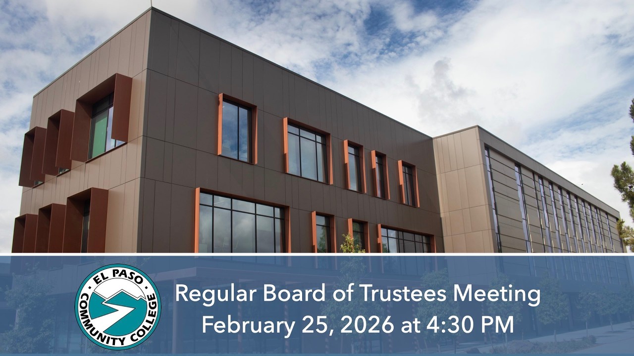 LIVE| EPCC Board of Trustees | February 25, 2026