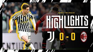 HIGHLIGHTS | JUVENTUS 0-0 MILAN | SERIE A - Giornata 34