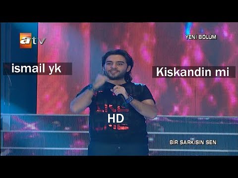 ismail yk - Kiskandin mi - HD