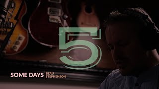 Some Days /// Original Song Lyrics | Beau Stephenson /// Live Acoustic Performance