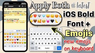 iOS 16 Bold Font and Emojis on Android with new emojis on keyboard screenshot 3