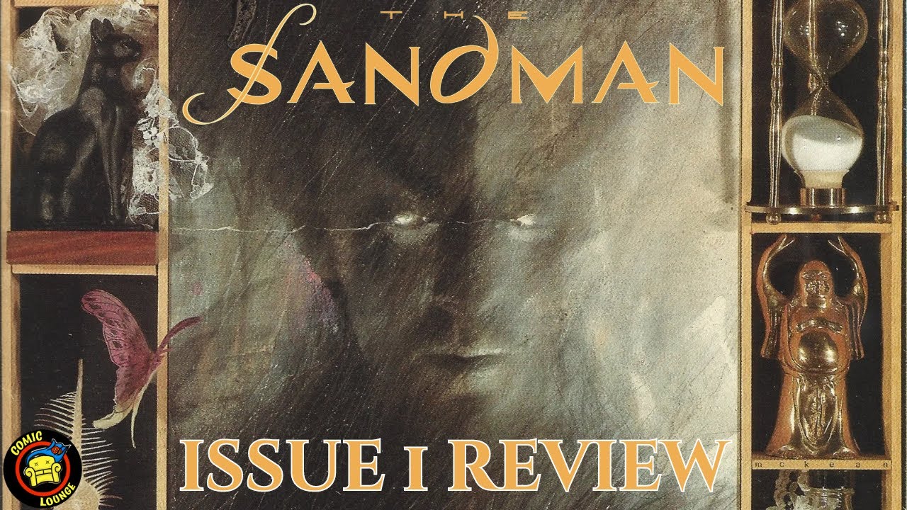 SANDMAN #1 | Neil Gaiman & Sam Kieth Introduce One Of The Greatest ...