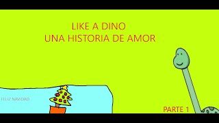 Like A Dino: La Boda De Dino Y Dina #1