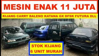 Mesin Enak Mobil Bekas 11 Juta Carry Kijang (6 Unit) Baleno Katana GX Accent DFSK Futura PU Dll