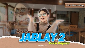 JABLAY 2 - NOVIA ROZMA // LIVE RECORDING [[ VERSI BAJIDOR ]]