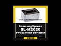 SAMSUNG M2020 - M2020W FIX RESET SONSUZ CHIP SINIRSIZ çip