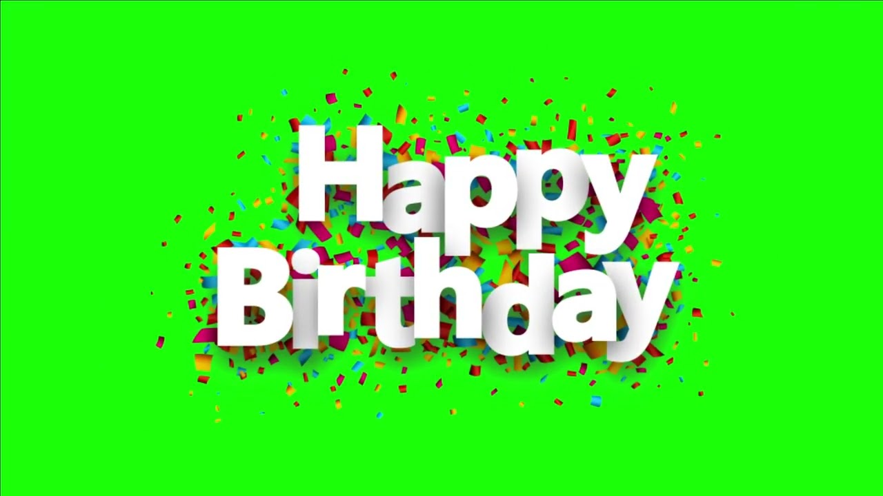 Happy birthday green screen whatsapp status  Happy Birthday Song Green Screen   manojdey