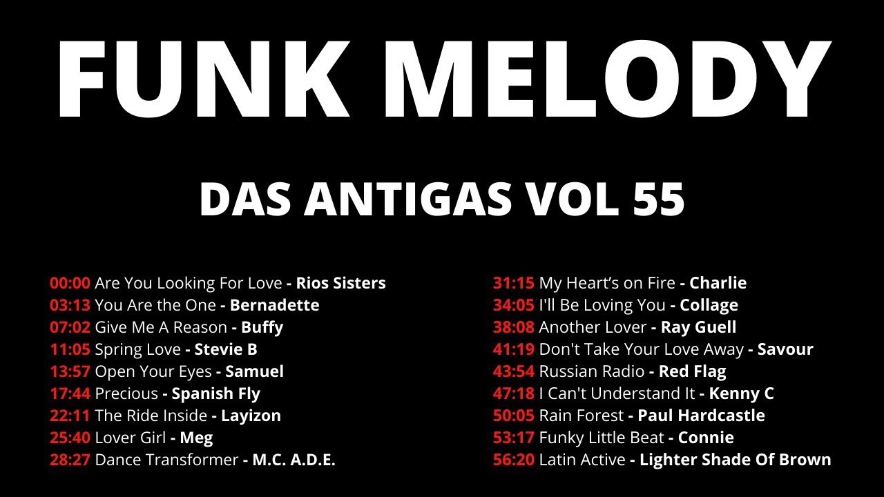 FUNK MELODY DAS ANTIGAS VOL 55 #funkantigo #funkdasantigas