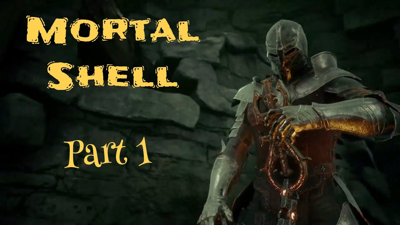 mortal shell walkthrough guide mortal shell walkthrough guide