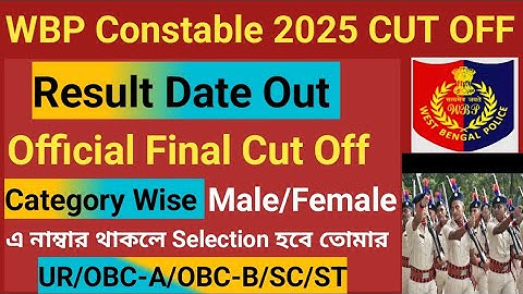 wbp result date 2025 || wbp cut off 2025 || wbp result 2025 || wbp cut off 2025 constable #wbp #psc