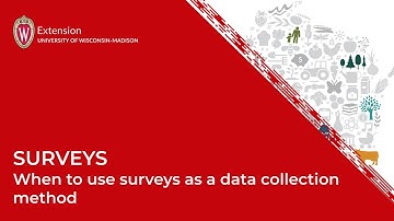 Surveys: When to use surveys as a data collection method