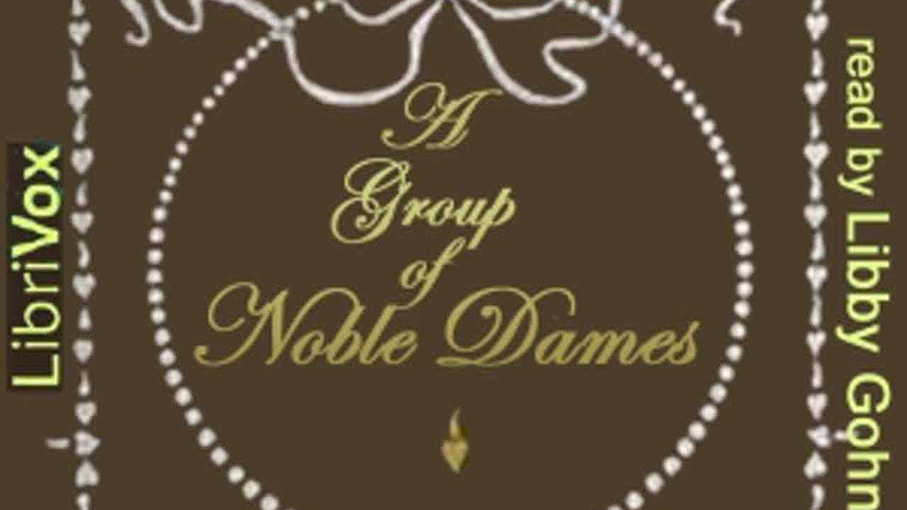 ⁣A Group of Noble Dames by Thomas HARDY read by Libby Gohn | Full Audio Book