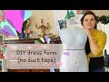 How to make a dress form without duct tape.
