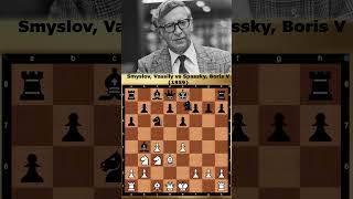 Vily Smyslov Vs Boris Spky Strategic Mastercl
